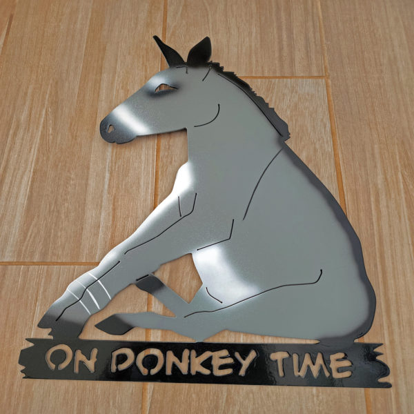 On Donkey Time Sign Large